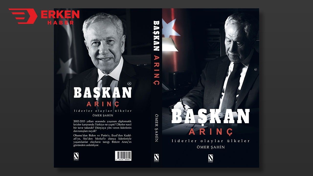 Bülent Arınç'ın yeni kitabı "Başkan ARINÇ" çıktı