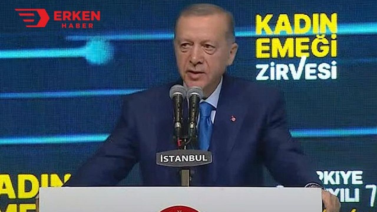 Cumhurbaşkanı Erdoğan, Kadın Emeği Zirvesi'nde