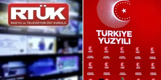 RTÜK'ten 'Türkiye Yüzyılı' reklam filmine zorunlu yayın kararı
